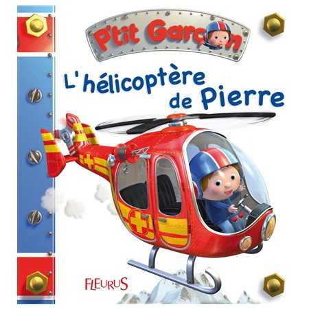 L'hélicoptère de Pierre