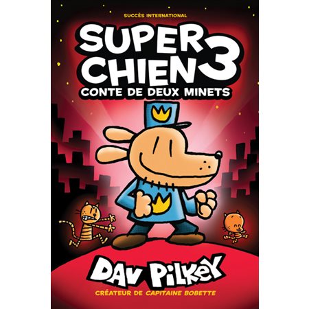 Super Chien #3 - Conte de deux minets