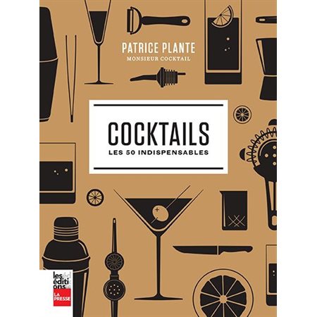 Cocktails Les 50 indispensables