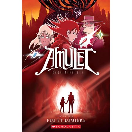 Amulet #7 Feu et lumiere