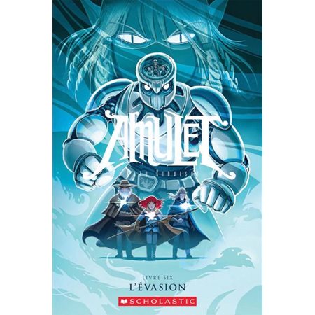 Amulet #6 L'evasion