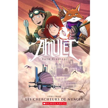 Amulet #3 Les chercheurs de nuages