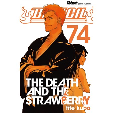 Bleach #74 - The death and the strawberry