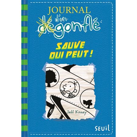 Journal d'un dégonflé # 12 - Sauve qui peut !