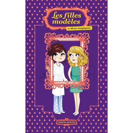 Les filles modeles # 9  Mots magiques