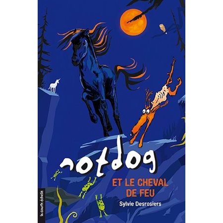 Notdog et le cheval de feu