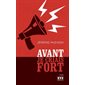 Avant je criais fort