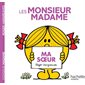 Les Monsieur Madame : Ma soeur