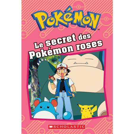 Pokémon Le secret des Pokémon roses