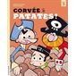 Corvée de patates !