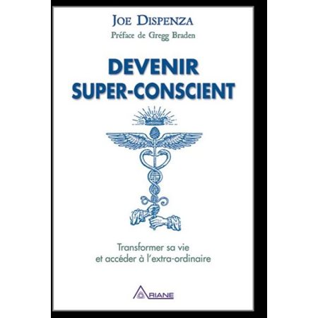 Devenir super-conscient