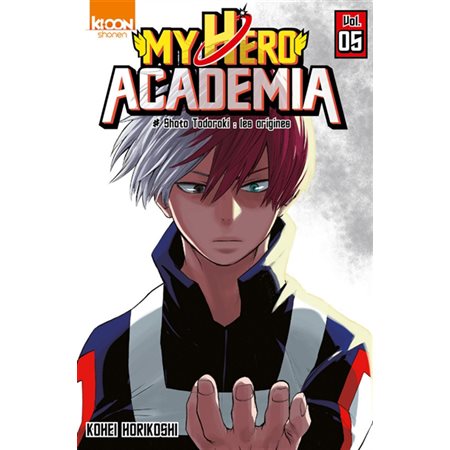 My hero academia #5 Shoto Todoroki les origines