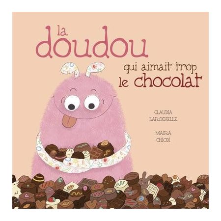 La doudou qui aimait trop le chocolat