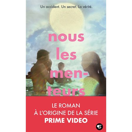 Nous, les menteurs