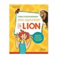 Guide d'entraînement pour apprivoiser son lion