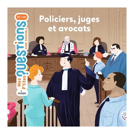 Policiers, juges et avocats