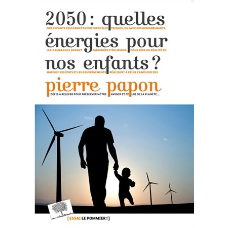 2050: quelles énergies pour nos enfants ?