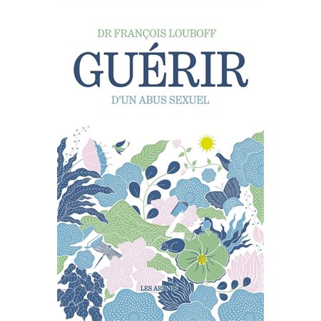 Guérir d'un abus sexuel