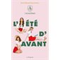 L'Académie #1 L'été d'avant