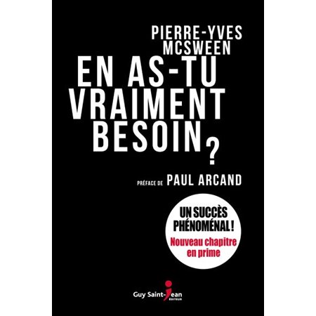 En as-tu vraiment besoin?