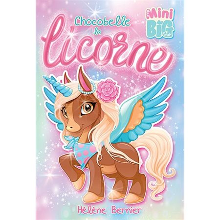 Chocobelle la licorne