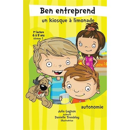 Ben entreprend un kiosque à limonade