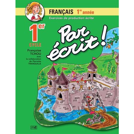 Par écrit! Francais 1re Année