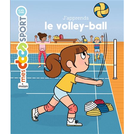 J'apprends le volley-ball