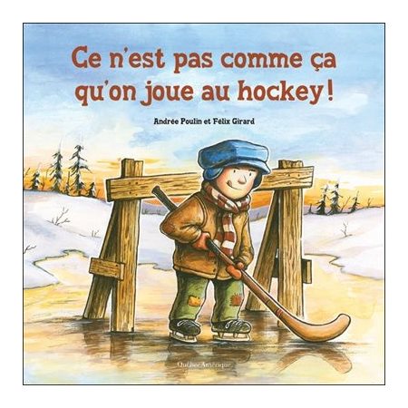 Ce n'est pas comme ça qu'on joue au hockey