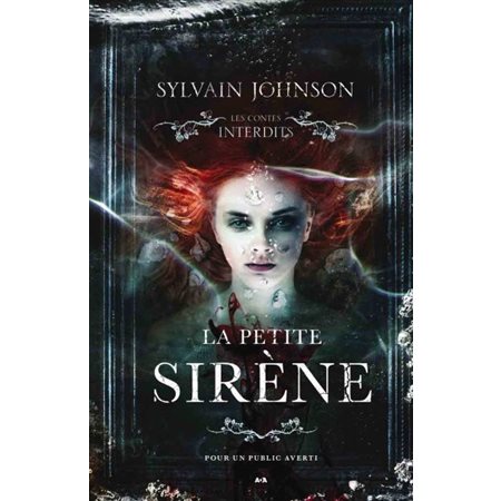 Les contes interdits La petite sirène