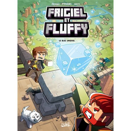 Frigiel et Fluffy #3 Le bloc originel