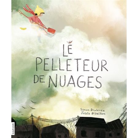 Le pelleteur de nuages