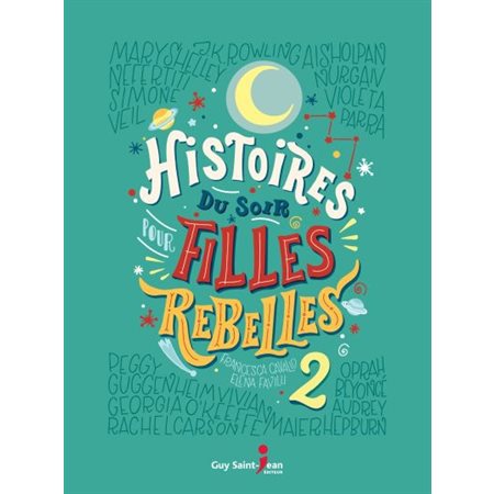 Histoires du soir pour filles rebelles 2