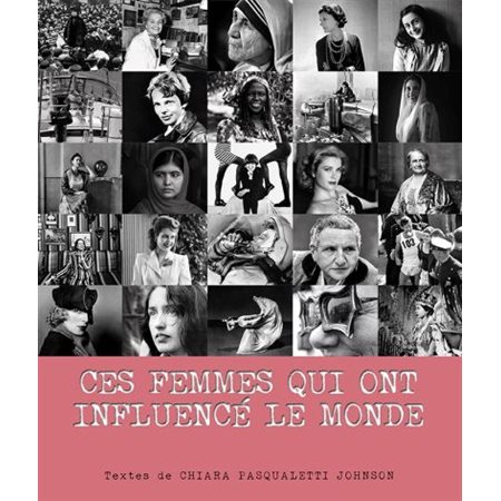 Ces femmes qui ont influencé le monde