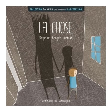 La chose : La dépression