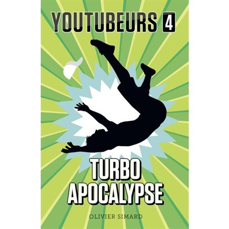 Youtubeurs # 4 Turbo Apocalypse