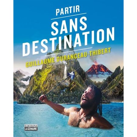 Partir sans destination