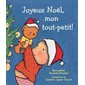 Joyeux Noël, mon tout-petit!