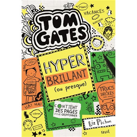 Tom Gates # 10 Hyper brillant (ou presque)