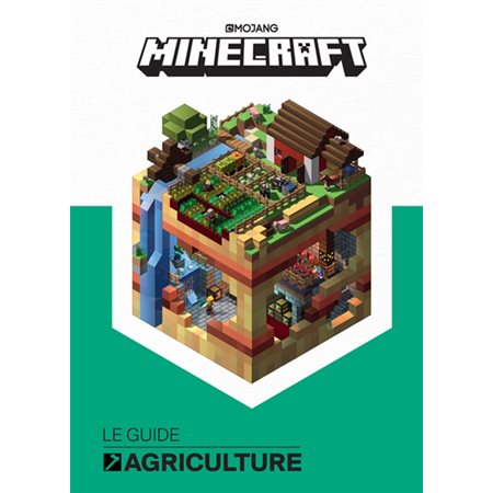 Minecraft Le guide agriculture