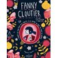 Fanny Cloutier # 2 ou L'année où mon père m'a forcée à le suivre au bout du monde