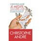 Je médite, jour après jour