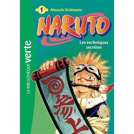 Naruto # 1 Les techniques secrètes