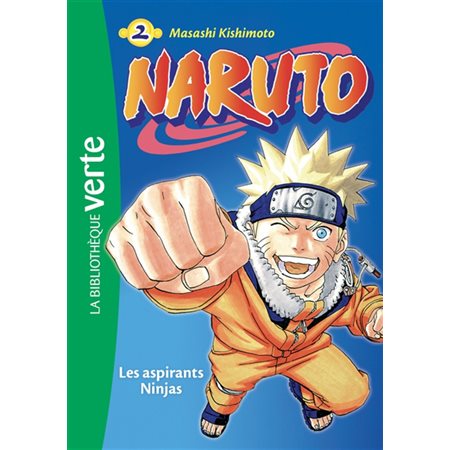 Naruto # 2 Les aspirants ninjas