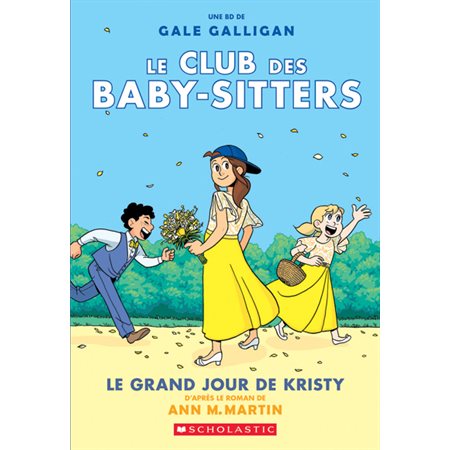 Le Club des Baby-Sitters # 6 Le grand jour de Kristy