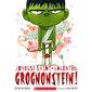 Joyeuse Saint-Valentin, Grognonstein!