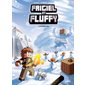 Frigiel et Fluffy #4 Le royaume gelé
