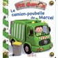 Le camion-poubelle de Marcel