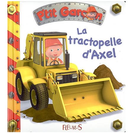 Le tractopelle d'Axel