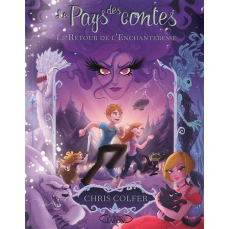 Le Pays des contes # 2 Le retour de l'Enchanteresse